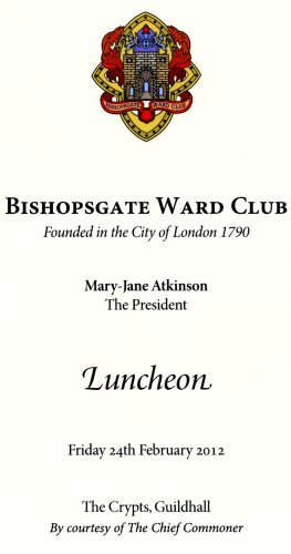 Bishopsgate Ward Club - Luncheon, Feb 2012