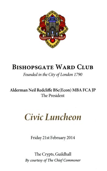 Bishopsgate Ward Club - Civic Luncheon, Feb 2014
