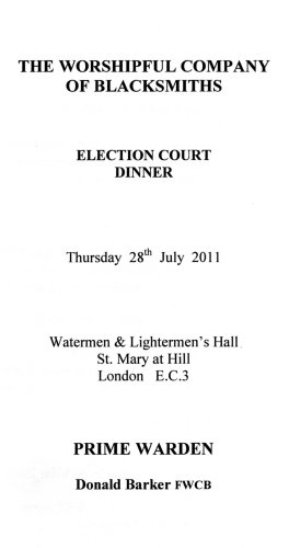 The Worshipful Company of Blacksmiths - Election Court Dinner, July 2011