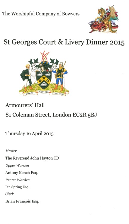 The Worshipful Company of Bowyers - St Georges Court and Livery Dinner, April 2015