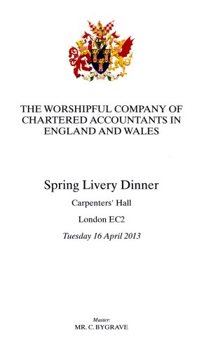 Chartered Accountants in England and Wales - Spring Livery Dinner 2013
