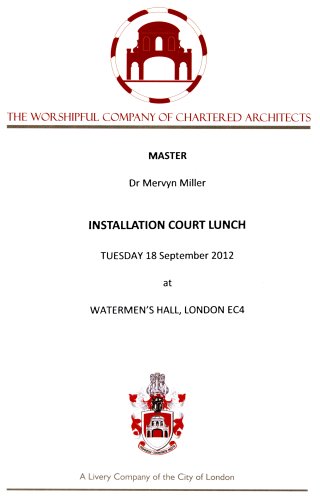 The Worshipful Company of Chartered Arhcitects - Installation Court Lunch, Sept 2012