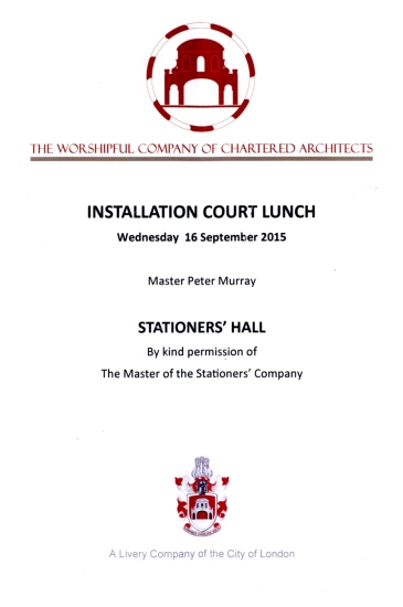 The Worshipful Company of Chartered Arhcitects - Installation Court Lunch, Sept 2015