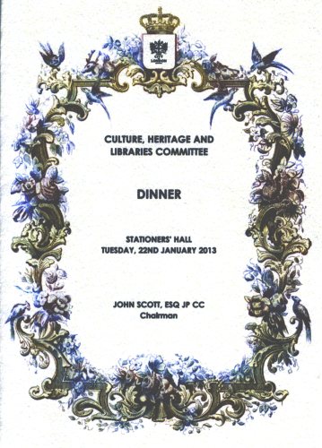 City of London Culture, Heritage and Libraries Committee Dinner - January 2013