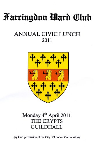 Farringdon  Ward Club - Annual Civic Lunch, April 2011
