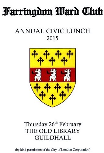 Farringdon  Ward Club - Annual Civic Lunch, Feb 2015