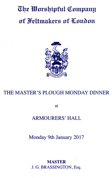 Feltmakers Company - Plough Monday Dinner at Armourers Hall, Jan 2017