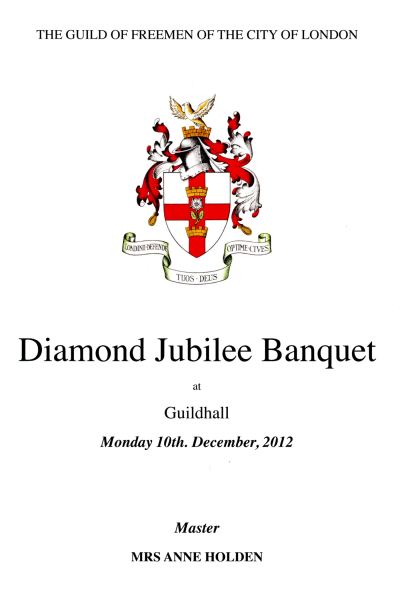 Guild of Freemen - Diamond Jubilee Banquet, Dec 2012