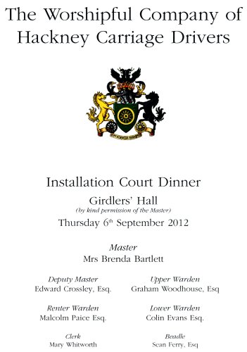 The Worshipful Company of Hackney Carriage Drivers - Court Dinner, Sept 2012