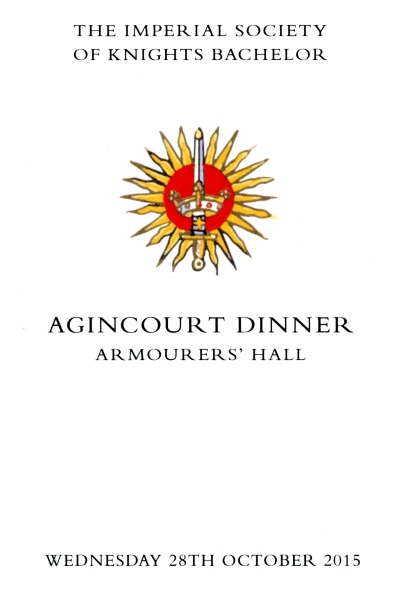 Imperial Society of Knights Bachelor - Agincourt Dinner, Armourers' Hall, October 2015