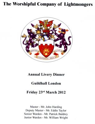 Lightmongers Company Annual Livery Dinner – March 2012
