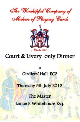 Makers of Palying Cards - Court & Livery Dinner, July 2012