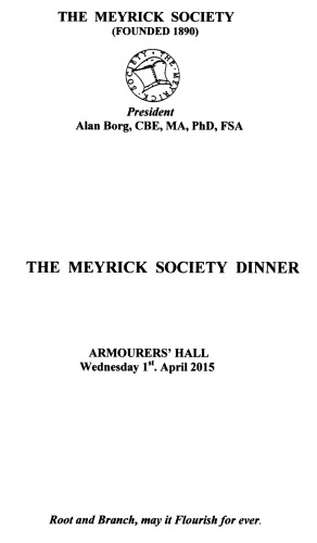 The Meyrick Society Dinner - April 2015, Armourers' Hall, City of London