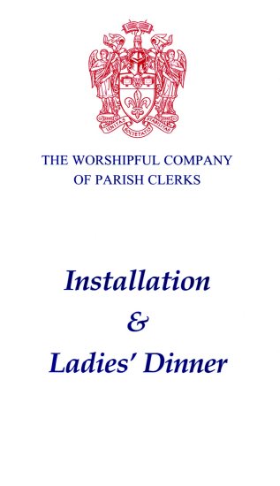 Parish Clerks Company - Installation & Ladies' Dinner, July 2013