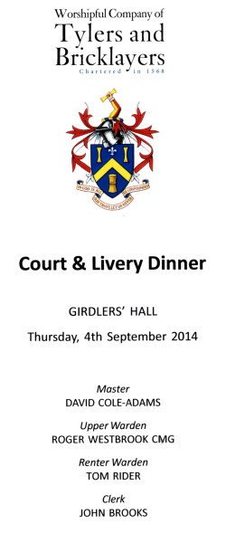 Tylers and Bricklayers Company -  Court & Livery Dinner, Sept 2014