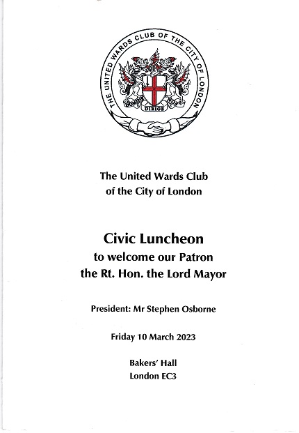 United Wards Club - Civic Luncheon at Bakers' Hall, London March 2023 2019