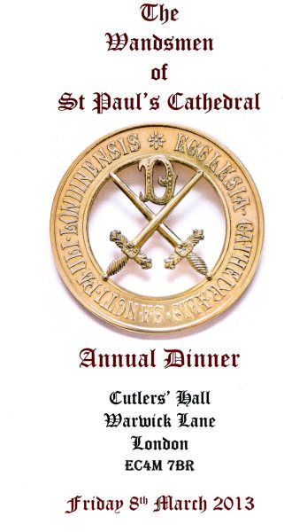 Wandsmen of St Paul's Cathedral - Annual Dinner 2013