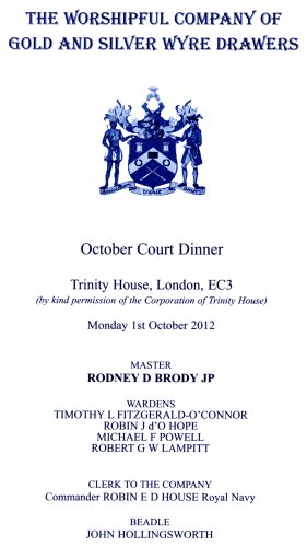 Wyre Drawers Company - October Court Dinner 2012, Trinity House, London